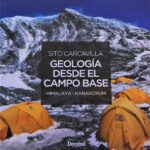 Las Tertulias de Libros de Montaña – GEOLOGÍA DESDE EL CAMPO BASE