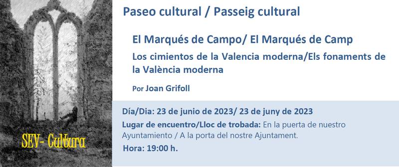Passeig cultural El Marqués de Camp, Els fonaments de la València moderna per Joan Grifoll