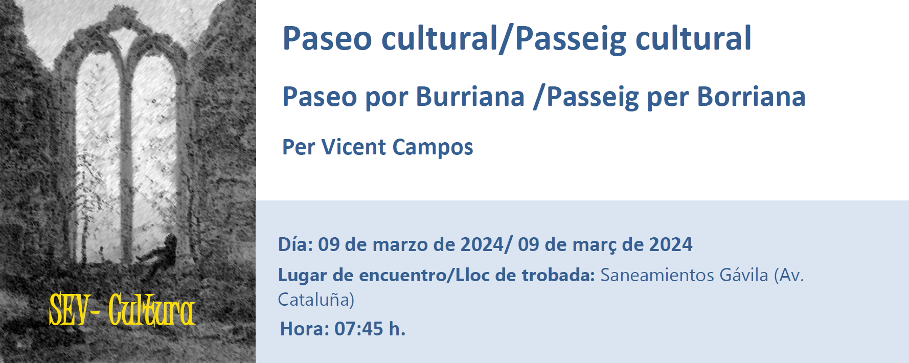 Passeig cultural Passeig per Borriana per Vicent Campos/Paseo Cultura Passeig por Burriana por Vicente Campos
