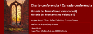 Xarrada-conferència – Història del Muntanyisme Valencià (I)