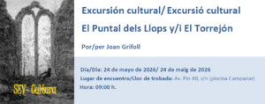 Excursió cultural El Puntal dels Llops i El Torrejón
