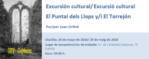 Excursió cultural El Puntal dels Llops i El Torrejón